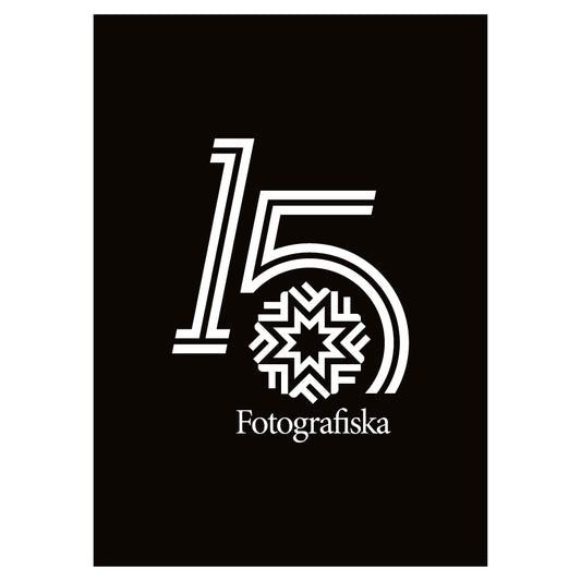Fotografiska 15 years Anniversary Poster