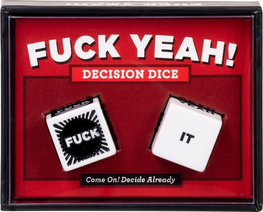 F**k Yeah! Decision dice